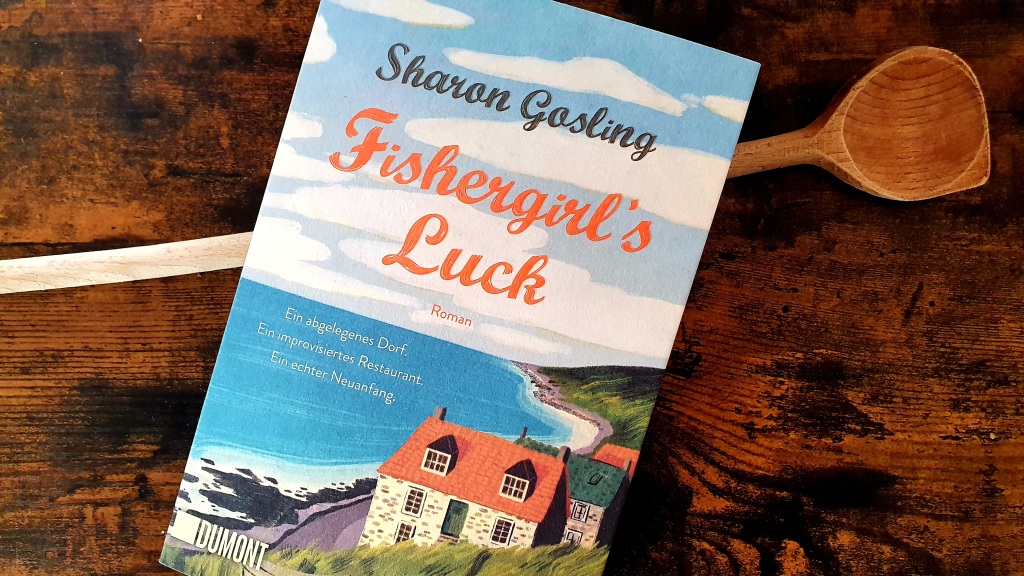 [Bücher] „Fishergirl’s Luck“ von Sharon Gosling